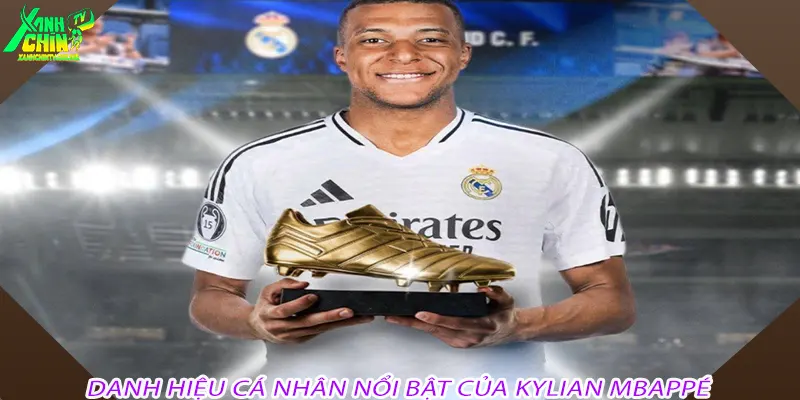 Danh hiệu cá nhân nổi bật của Kylian Mbappé